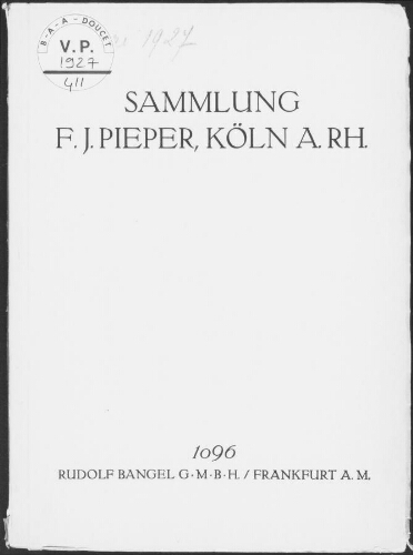 Sammlung F. J. Pieper, Köln A. Rh. : [vente du 17 mai 1927]