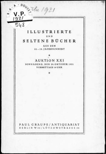 Illustrierte und seltene Bücher aus dem 15. – 19. Jahrhundert : [vente du 29 octobre 1921]
