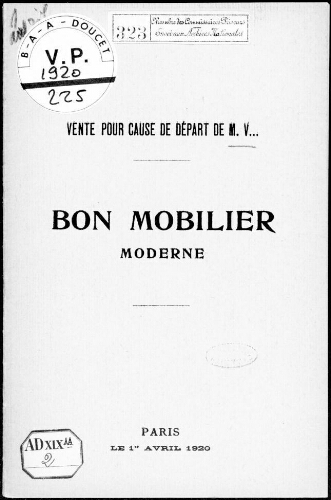 Vente pour cause de départ de M. V. Bon mobilier moderne : [vente du 1er avril 1920]