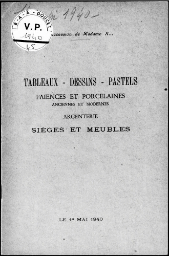 Succession de Madame M... ; Tableaux, dessins, pastels, faïences et porcelaine [...] : [vente du 1er mai 1940]