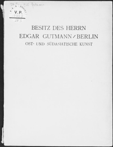 Besitz des Herrn Edgar Gutmann, Berlin, ost- und südasiatische Kunst : [vente du 29 mars 1928]
