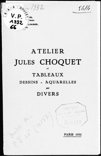 Atelier Jules Choquet et tableaux, dessins, aquarelles par divers : [vente du 15 février 1932]
