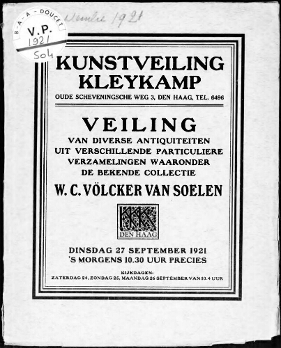 Veiling van diverse antiquiteiten uit verschillende particuliere verzamelingen, waaronder de bekende collectie W. C. Völcker van Soelen : [vente du 27 septembre 1921]