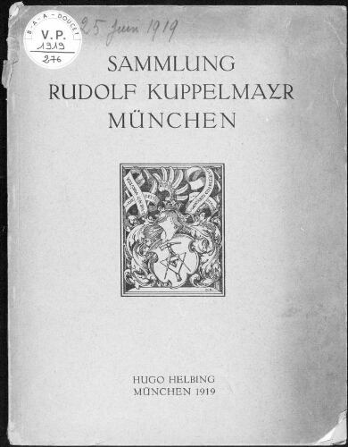 Sammlung Rudolf Kuppelmayr München [...] : [vente du 24 juin 1919]