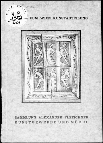 Sammlung Alexander Fleischner, Kunstgewerbe und Möbel (Tafeln) : [vente du 13 au 15 mai 1929]