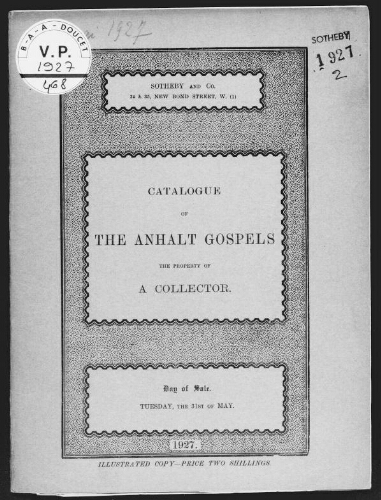 Catalogue of the Anhalt gospels, the property of a collector : [vente du 31 mai 1927]