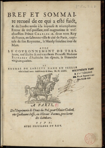 Bref et sommaire recueil de ce qui a esté faict [...] à la joyeuse & triumphante entrée de [...] Charles IX