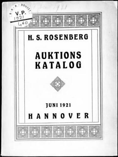 H. S. Rosenberg Auktionskatalog, Juni 1921, Hannover : [vente des 27 et 28 juin 1921]