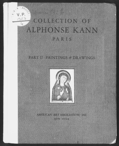Collection of Alphonse Kann, Paris, part II. Paintings and drawings : [vente du 7 au 8 janvier 1927]