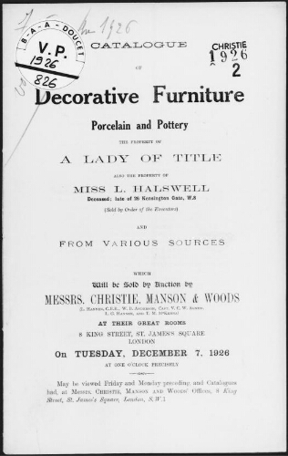 Catalogue of decorative furniture, porcelain and pottery [...], the property of Miss L. Halswell [...] : [vente du 7 décembre 1926]
