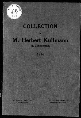Collection de M. Herbert Kullmann (de Manchester) : [vente du 16 mai 1914]