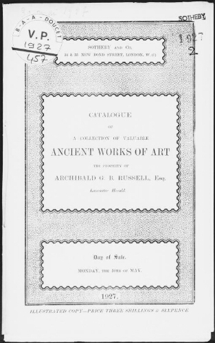 Catalogue of a collection of valuable ancient works of art, the property of Archibald G. B. Russell, Esq., Lancaster Herald : [vente du 30 mai 1927]