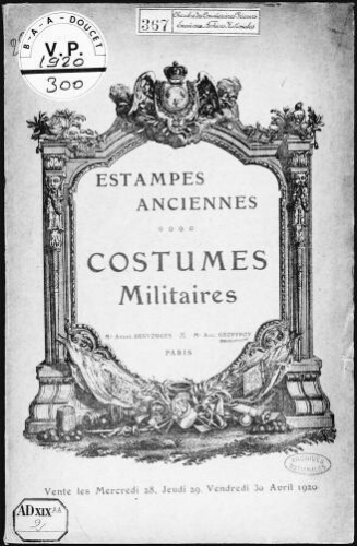 Estampes anciennes, costumes militaires : [vente des 28 et 29 avril 1920]