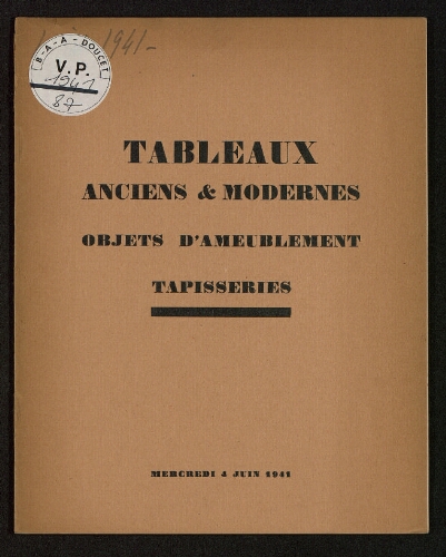 Tableaux anciens et modernes, objets d'ameublement, tapisseries : [vente du 4 juin 1941]