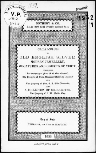 Catalogue of old English silver, modern jewellery, miniatures and objects of vertu, comprising the property of Miss S. E. Orr […] : [vente du 11 février 1932]
