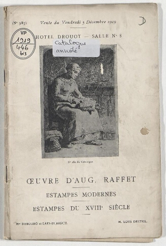 Catalogue des estampes anciennes et modernes, œuvre d'Auguste Raffet, estampes du XVIIIe siècle en noir et en couleurs [...] : [vente du 5 décembre 1919]