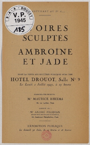 Ivoires sculptés, ambroïne et jade : [vente du 2 juillet 1945]