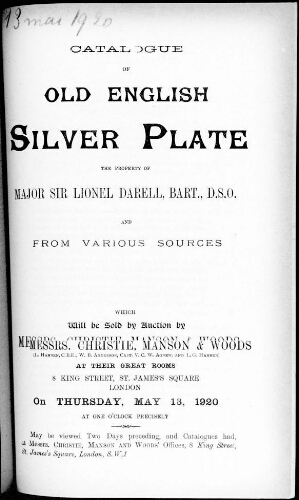 Catalogue of old English silver plate the property of sir Lionel Darell, Bart., D.S.O., and from various sources : [vente du 13 mai 1920]