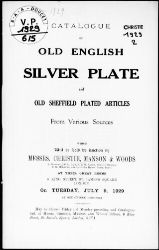 Catalogue of old English silver plate and old Sheffield plated articles from various sources [...] : [vente du 9 juillet 1929]