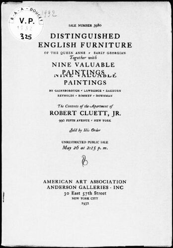 Distinguished English furniture, […] the contents of the apartment of Robert Cluett, Jr. [...] : [vente du 26 mai 1932]