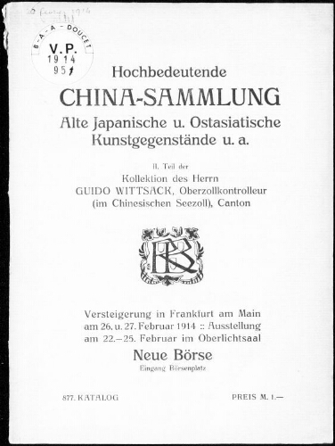 Verzeichnis der hochbedeutenden China-Sammlung alter Japanischer und Ostasiatischer Kunstgegenstände u. a. [...] : [vente du 26 février 1914]