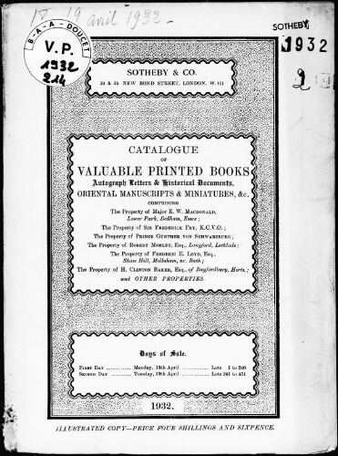 Catalogue of valuable printed books, autograph letters, [...] comprising the property of Major E. W. Macdonald [...] : [vente des 18 et 19 avril 1932]
