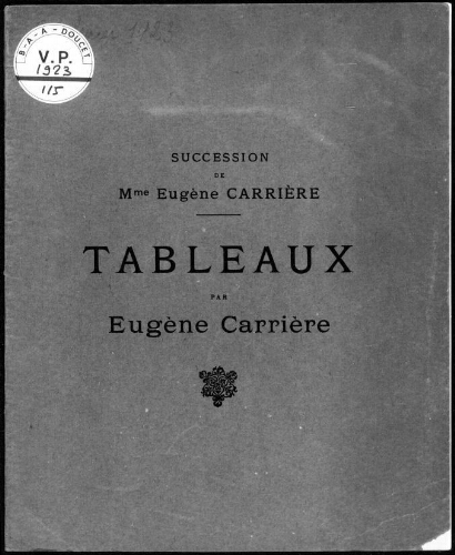 Succession de Mme Eugène Carrière. Tableaux par Eugène Carrière : [vente du 21 février 1923]