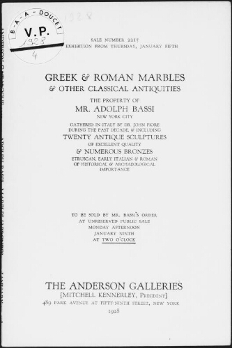 Greek and Roman marbles and other classical antiquities, the property of Mr. Adolph Bassi [...] : [vente du 9 janvier 1928]