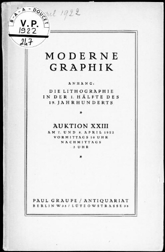 Moderne Graphik. Anhang: die Lithographie in der 1. Hälfte des 19. Jahrunderts [...] : [vente des 7 et 8 avril 1922]