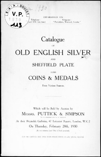 Catalogue of old English silver and Sheffield plate, also coins & medals from various sources : [vente du 20 février 1930]