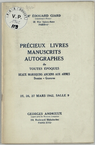 Précieux livres, manuscrits, autographes de toutes époques [...] : [vente du 25 au 27 mars 1942]