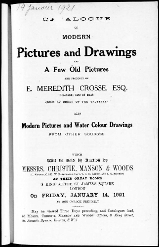 Catalogue of Modern Pictures and Drawings and a Few Old Pictures the Property of E. Meredith Crosse, Esq. [...] : [vente 14 janvier 1921]