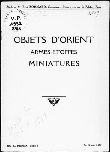 Objets d'Orient, armes, étoffes, miniatures : [vente du 12 mai 1932]