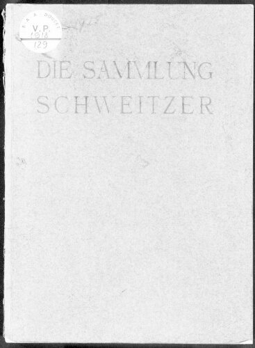 Die Sammlung Eugen Schweitzer, Berlin […] : [vente du 6 juin 1918]