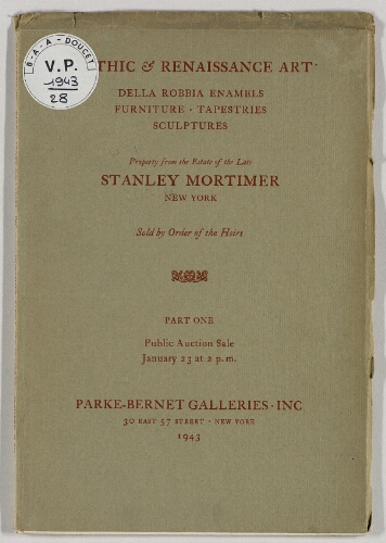 Property from the estate of the late Stanley Mortimer, New York ; Gothic and Renaissance art [...] : [vente du 23 janvier 1943]
