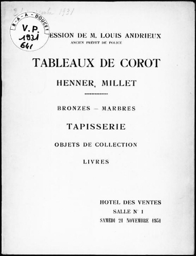 Succession de M. Louis Andrieux, ancien préfet de police, tableaux de Corot, Henner, Millet [...] : [vente du 21 novembre 1931]
