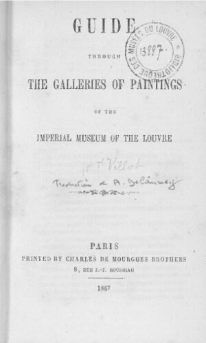 Guide through the Galleries of Paintings of the imperial museum of the Louvre [...]