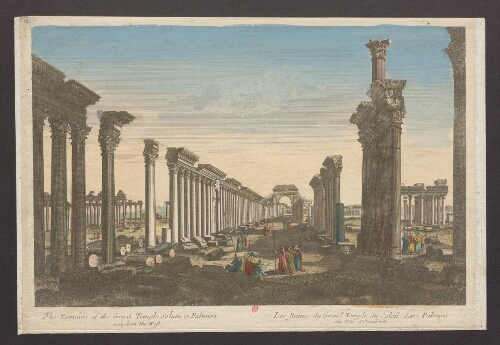 The Remains of the Great Temple Solum in Palmira seen from the West = Les Ruines du Grand Temple du Soleil dans Palmire du coté d'Occident