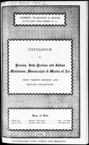 Catalogue of Persian, Indo-Persian and Indian miniatures, manuscripts and works of art from various sources [...] : [vente des 24 et 25 avril 1922]