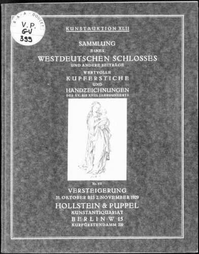 Sammlung eines westdeutschen Schlosses und andere Beiträge, wertvolle Kupferstiche und Hanzeichnungen [...] : [vente du 31 au 2 novembre 1929]