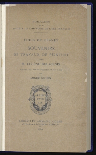 Louis de Planet, Souvenirs de travaux de peinture avec M. Eugène Delacroix [...]
