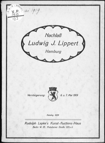 Nachlass Ludwig J. Lippert, Hamburg ; Gemälde und Aquarelle neuerer Meister [...] : [vente des 6 et 7 mai 1919]