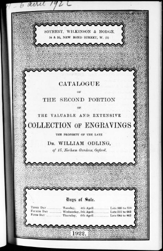 Catalogue of the second portion of the valuable and extensive collection of engravings, the property of the late Dr. William Odling [...] : [vente du 4 au 6 avril 1922]