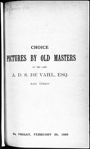 Catalogue of pictures by old masters the property of A.D.S. de Vahl [...] : [vente du 20 février 1920]