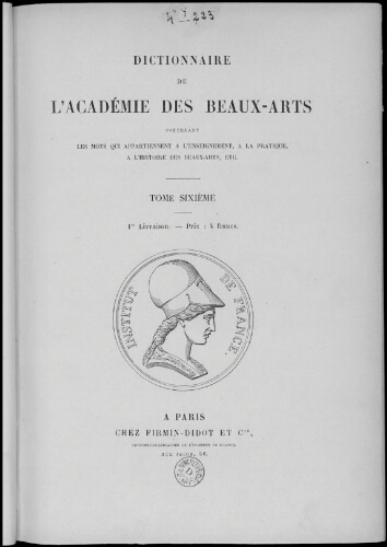 Dictionnaire de l'Académie des Beaux-arts. Tome 6