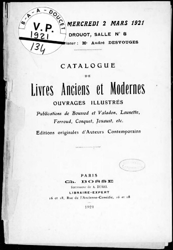 Catalogue de livres anciens et modernes, ouvrages illustrés, publications de Boussod et Valadon [...] : [vente du 2 mars 1921]