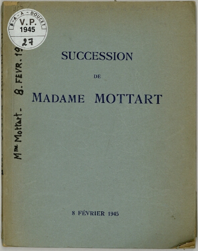 Succession de Madame Mottart [...] : [vente du 8 février 1945]