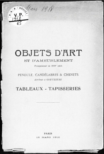 Catalogue des objets d'art et d'ameublement principalement du dix-huitième siècle […] : [vente du 16 mars 1918]