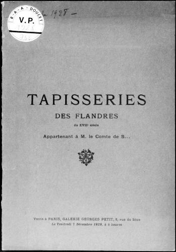 Tapisseries des Flandres du XVIIe siècle appartenant à M. le Comte de S... : [vente du 7 décembre 1928]