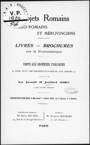 Objets romains, gallo-romains et mérovingiens, livres, brochures sur la numismatique [...] : [vente du 8 juillet 1920]